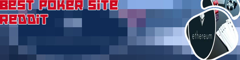 Best poker site reddit