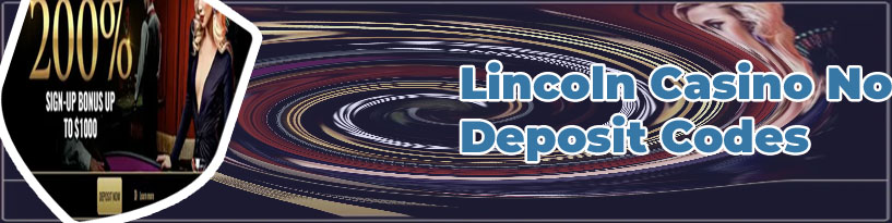 Lincoln casino no deposit bonus codes may 2024