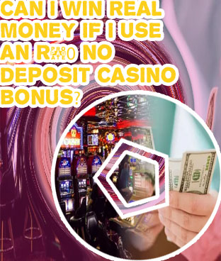 Real money casino bonuses